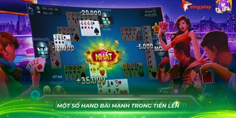 Nắm vững một số hand bài mạnh trong tiến lên